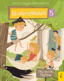 Słonecznikowa 5 Tom 2 Przygody piratów