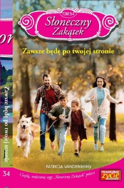 Słoneczny zakątek t. 34   /K/ Zawsze będę po twojej stronie - Patricia Vandenberg