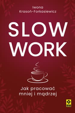 Slow work - ebook - Iwona Krasoń-Forkasiewicz