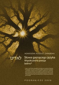 Słowa gasnącego języka - Agnieszka August-Zarębska