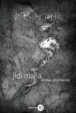 Słowa i płomienie - Majia Jidi