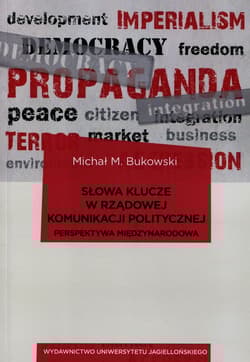 Słowa klucze w rządowej komunikacji politycznej Perspektywa międzynarodowa