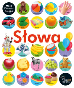 Słowa Moja Pierwsza Księga - Opracowanie Zbiorowe