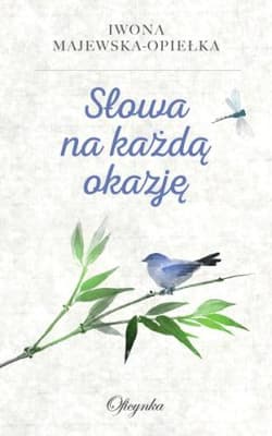 Słowa na każdą okazję - Iwona Majewska-Opiełka