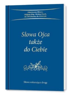 Słowa Ojca także do Ciebie