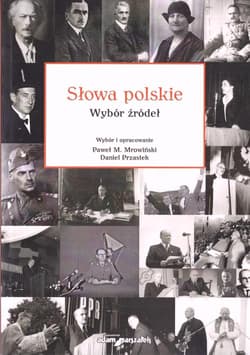 Słowa polskie Wybór źródeł - Mrowiński Paweł M, Daniel Przastek