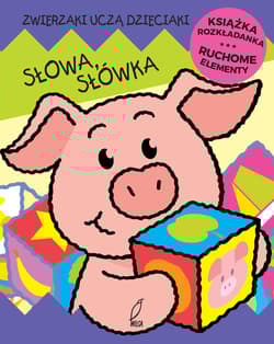 Słowa słówka Ruchome elementy Książka rozkładanka