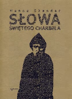 Słowa Świętego Charbela - ebook - Hanna Skandar