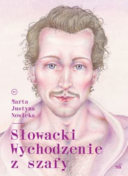 Słowacki Wychodzenie z szafy - Nowicka Marta Justyna
