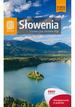 Słowenia. Słoneczna strona Alp. Wydanie 4 - ebook