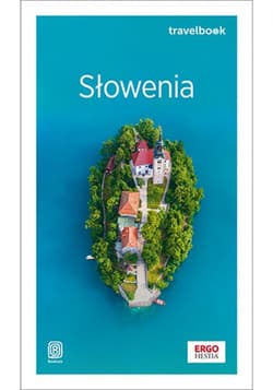 Słowenia. Travelbook. Wydanie 2 - ebook - Krzysztof Bzowski