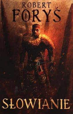 Słowianie - Robert Foryś