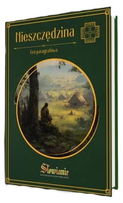 Słowianie: Nieszczędzina - Gra Paragrafowa