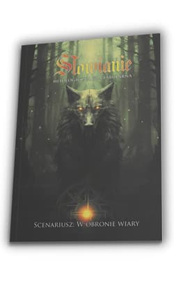 Słowianie: W Obronie Wiary