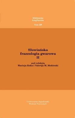 Słowiańska frazeologia gwarowa II - Rak Maciej, Mokienko Valerij