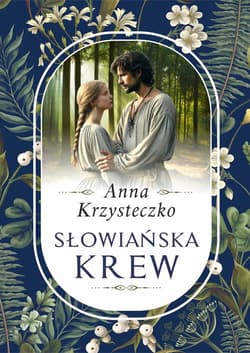 Słowiańska krew - Anna Krzysteczko