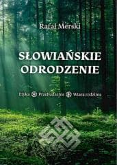 Słowiańskie odrodzenie - Merski Rafał