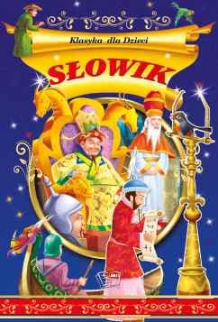 Słowik klasyka dla dzieci - Opracowanie Zbiorowe