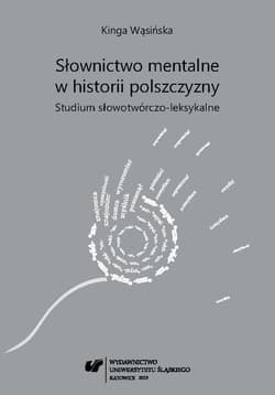 Słownictwo mentalne w historii polszczyzny... - Kinga Wąsińska