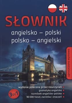 Słownik angielsko-polski polsko-angielski gramatyka rozmówki 90 000 haseł - Opracowanie Zbiorowe
