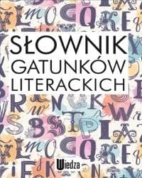 Słownik gatunków literackich - Opracowanie Zbiorowe