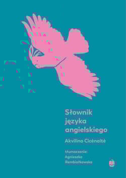 Słownik języka angielskiego - Akvilina Cicėnaitė