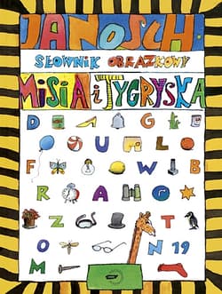 Słownik obrazkowy Misia i Tygryska - Janosch