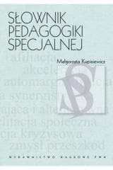 Słownik pedagogiki specjalnej - Małgorzata Kupisiewicz