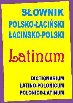Słownik polsko-łaciński, łacińsko-polski - Kłys Anna K.