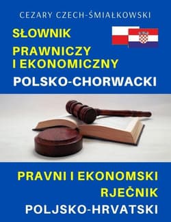 Słownik prawniczy i ekonomiczny polsko-chorwacki - Praca zbiorowa