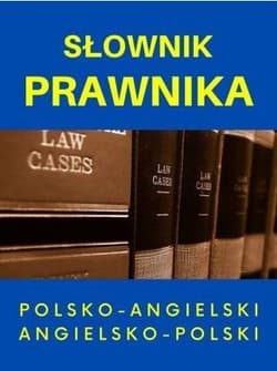 Słownik prawnika polsko-angielski angielsko-polski - Jacek Gordon