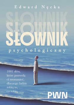 Słownik psychologiczny - Edward Nęcka