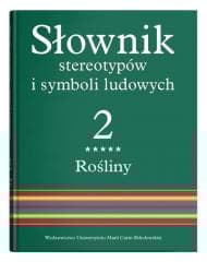 Słownik stereotypów i symboli ludowych T.2 cz.5 - praca zbi