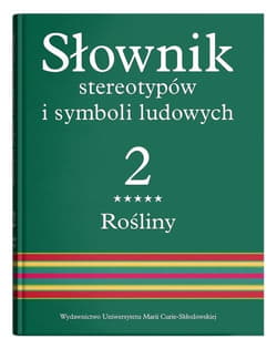 Słownik stereotypów i symboli ludowych T.2 cz.5 - praca zbi