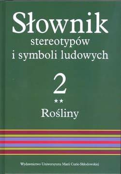 Słownik stereotypów i symboli ludowych t.2, z.II - Jerzy Bartmiński (red.)