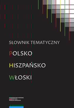 Słownik tematyczny polsko-hiszpańsko-włoski