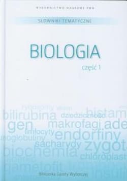 Słownik tematyczny. T.6. Biologia 1 - Praca zbiorowa