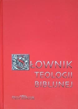 Słownik teologii biblijnej - Xavier Leon-Dufour
