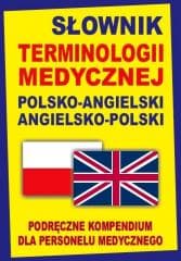 Słownik terminologii medycznej pol-angielski ang-p - Praca zbiorowa