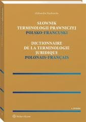 Słownik terminologii prawniczej. Polsko-francuski - Aleksandra Machowska