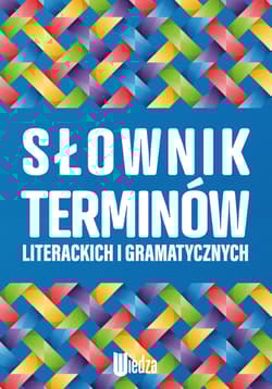 Słownik terminów literackich i gramatycznych - Opracowanie Zbiorowe