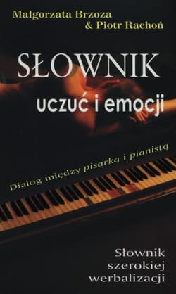 Słownik uczuć i emocji z płytą CD - Brzoza Małgorzata, Rachoń Piotr