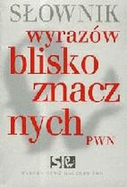 Słownik wyrazów bliskoznacznych BR - Lidia Wiśniakowska