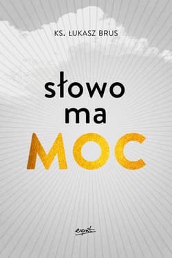 Słowo ma moc - ebook - Łukasz Brus