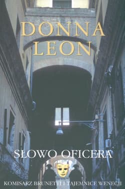 Słowo oficera Komisarz Brunetti i tajemnice Wenecji - Donna Leon