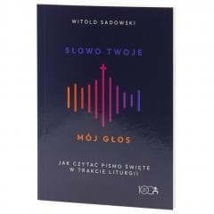Słowo Twoje, mój głos w.2 - Witold Sadowski