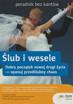 Ślub i wesele. Poradnik bez kantów - ebook - Katarzyna Gajek-Krawczyk, Marta Barlak