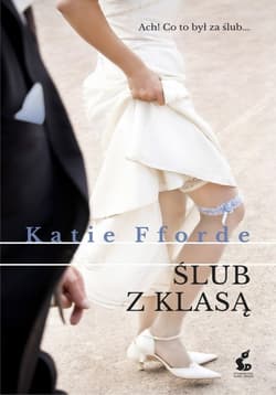 Ślub z klasą - Katie Fforde
