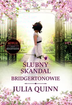 Ślubny skandal. Bridgertonowie. Tom 8