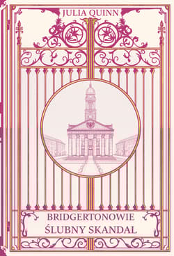Ślubny skandal. Bridgertonowie. Tom 8 - Julia Quinn